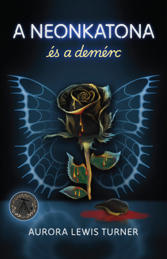 Aurora Lewis Turner - A neonkatona s a demrc