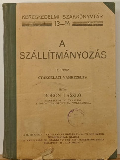 Boron László - A szállítmányozás II. rész