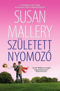 Susan Mallery - Szletett nyomoz (A csodlatos Titan lnyok 4.)