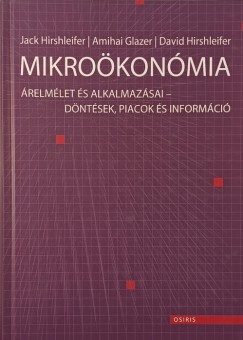 Amihai Glazer - David Hirschleifer - Jack Hirschleifer - Mikroökonómia