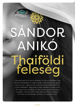 Sándor Anikó - Thaiföldi feleség