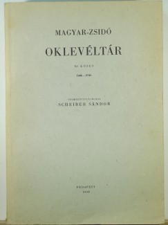 Scheiber Sndor   (Szerk.) - Magyar-zsid oklevltr XI. ktet