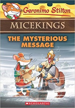 Geronimo Stilton - Micekings - The Mysterious Message