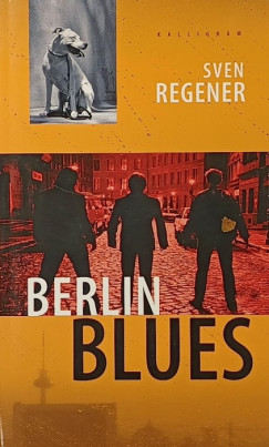 Sven Regener - Berlin Blues