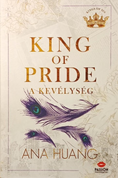 Ana Huang - King of Pride - A kev�lys�g