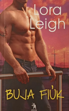 Lora Leigh - Buja fiúk