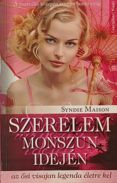 Syndie Maison - Szerelem monszun idejn