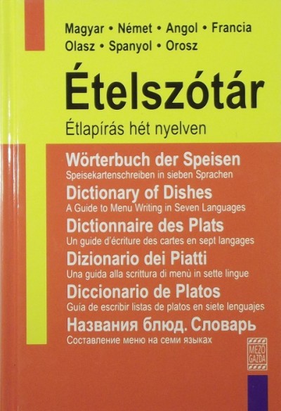 Galla György (Összeáll.) - Ételszótár