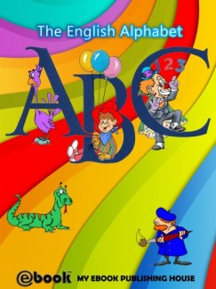 My Ebook Publishing House - ABC - The English Alphabet