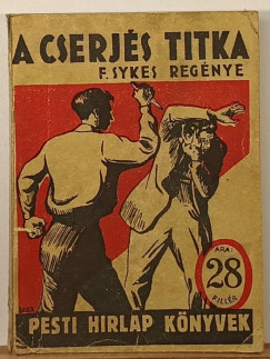 F. Sykes - A cserjs titka