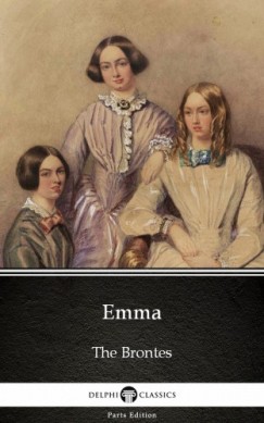 Charlotte Bront� - Emma by Charlotte Bronte (Illustrated)