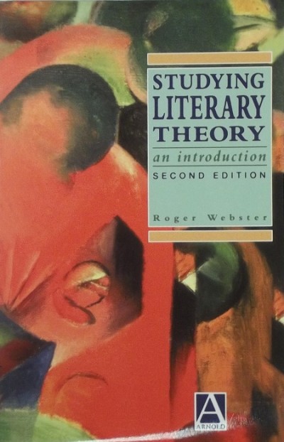 Roger Webster - Studying Literary Theory