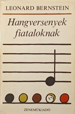 Leonard Bernstein - Hangversenyek fiataloknak