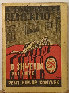 O. Schwerin - A csufftett remekm