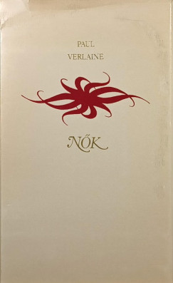 Paul Verlaine - N�k (sz�mozott)