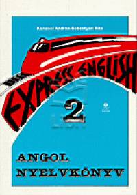 Kenesei Andrea - Sebesty�n Rita - Express English 2.