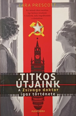 Lara Prescott - Titkos �tjaink