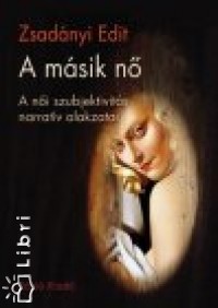 Zsad�nyi Edit - A m�sik n�