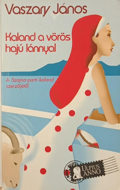 Vaszary J�nos - Kaland a v�r�s haj� l�nnyal