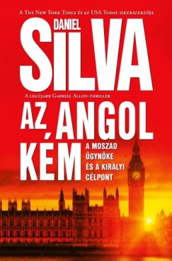 Daniel Silva - Az angol km - A Moszad gynke s a kirlyi clpont