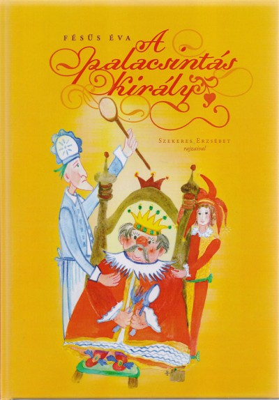 Fésűs Éva - A palacsintás király