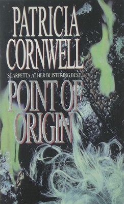 Patricia Cornwell - Point of Origin