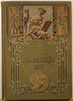 A Budapesti �js�g�r�k Egyes�lete Almanachja 1906