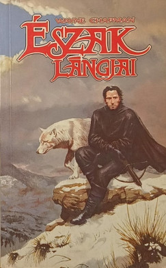 Wayne Chapman - Észak lángjai