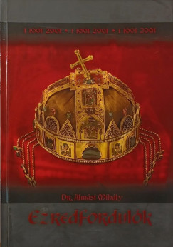 Almsi Mihly - Ezredfordulk