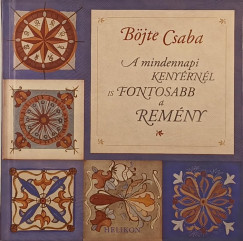 Böjte Csaba - A mindennapi kenyérnél is fontosabb a remény