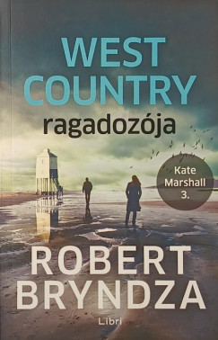 Robert Bryndza - West Country ragadozója