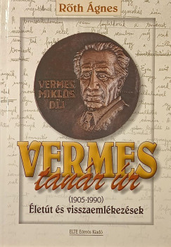 Rth gnes - Vermes tanr r (1905-1990)