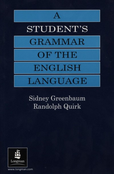 Sidney Greenbaum - Randolph Quirk - A Student's Grammar of the English Language