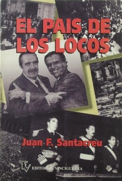 Juan Santacreu - El pas de los locos