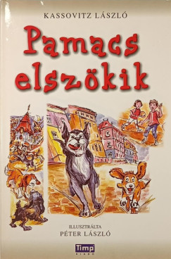 Kassovitz László - Pamacs elszökik - (dedikált)