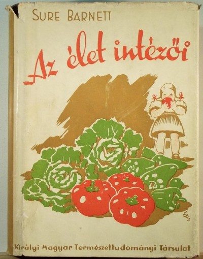 Sure Barnett - Az élet intézői