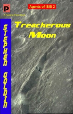 Stephen Goldin - Treacherous Moon