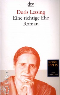 Doris Lessing - Eine richtige Ehe