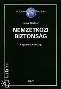 Heinz G�rtner - Nemzetk�zi biztons�g