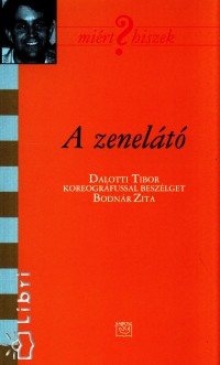 A zenel�t�