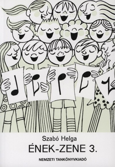 Szabó Helga - Ének-zene 3.o.