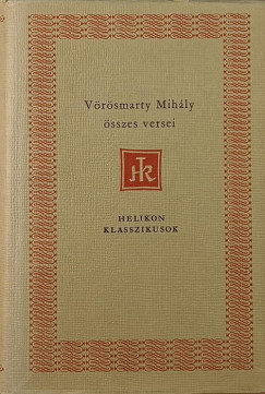 Vrsmarty Mihly - Vrsmarty Mihly sszes versei
