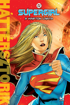 Daniel Wallace - Supergirl - A Kripton l�nya