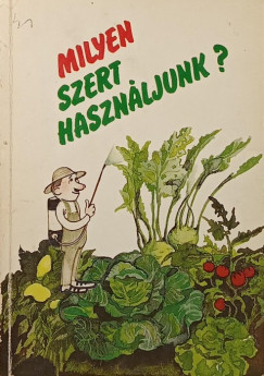 Milyen szert használjunk?