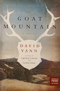 David Vann - Goat Mountain