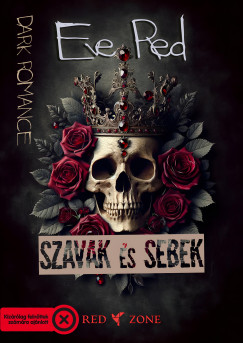Eve Red - Szavak �s sebek