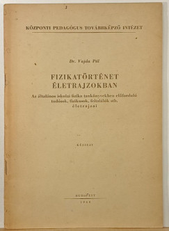 Vajda Pl - Fizikatrtnet letrajzokban