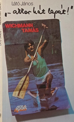 Látó János - "...akkor hát lapát!"