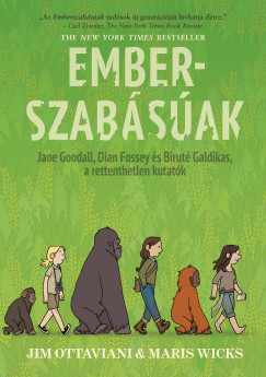 Jim Ottaviani - Emberszab�s�ak