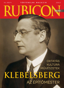Rubicon - Klebelsberg, az építőmester